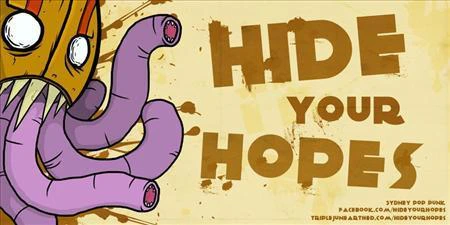 Hide Your Hopes