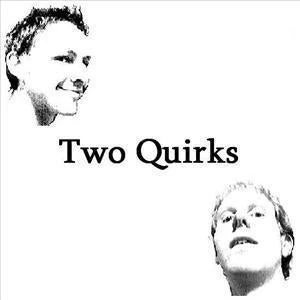 Two Quirks