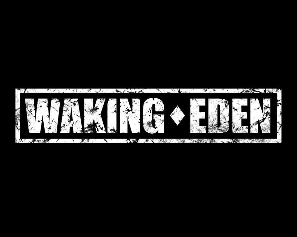 Waking Eden