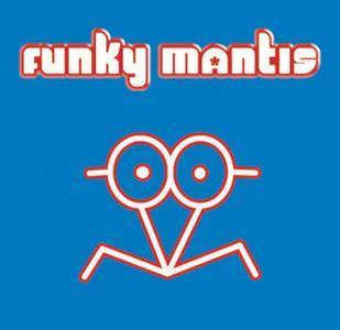 Funky Mantis