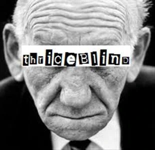 thriceBlind
