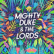 Mighty Duke & The Lords
