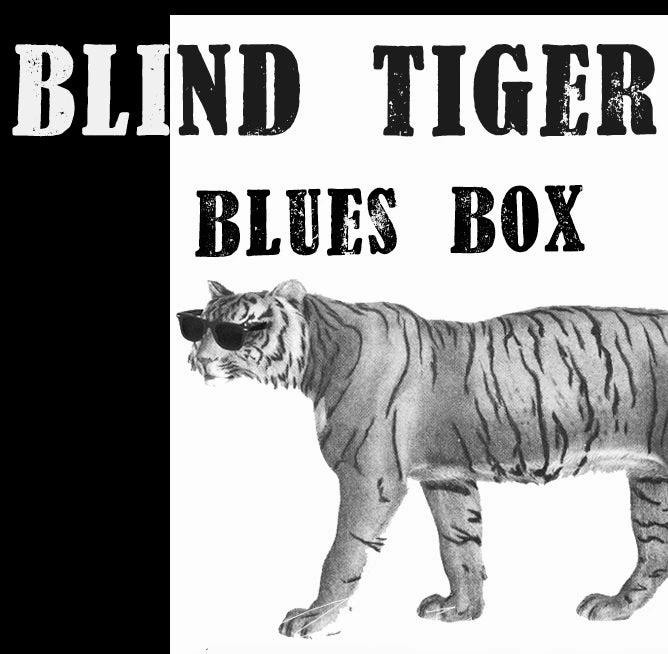 Blind Tiger