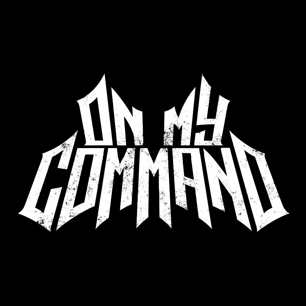 ON MY COMMAND