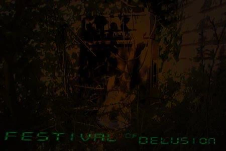 Festival of Delusion