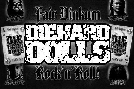 Diehard Dolls
