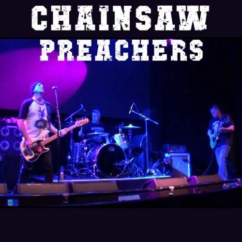 Chainsaw Preachers