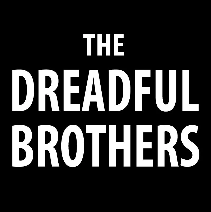 The Dreadful Brothers