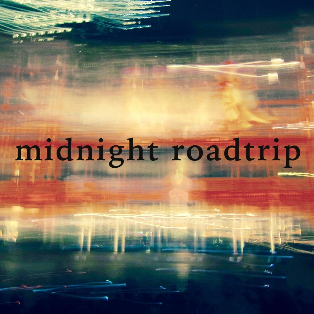 Midnight Roadtrip