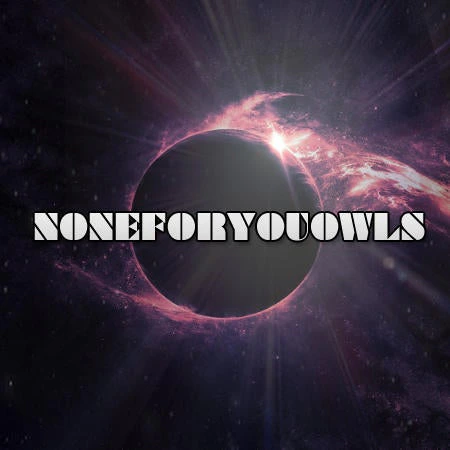 noneforyouowls