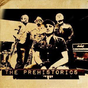 The Prehistorics