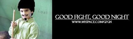 Good Fight Good Night