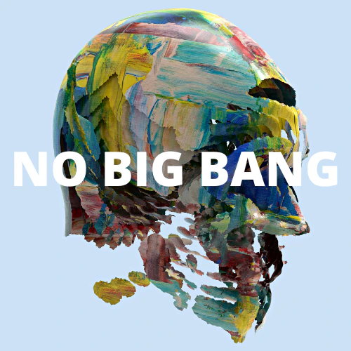 NO BIG BANG
