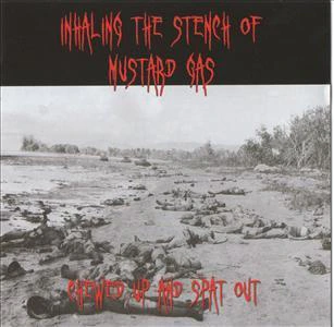 Inhaling The Stench Of Mustard Gas