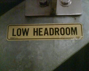 Low Headroom