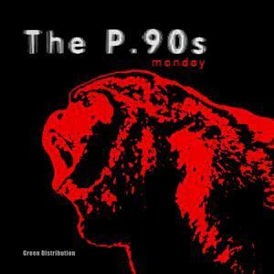 The P90s