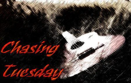 Chasing Tuesday
