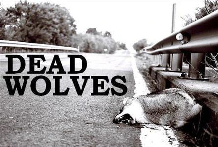 DEAD WOLVES