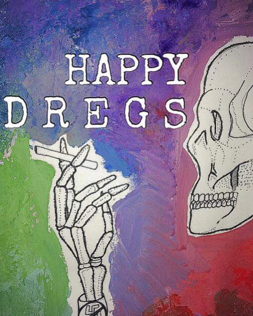 Happy Dregs