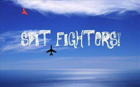 Spit Fighters