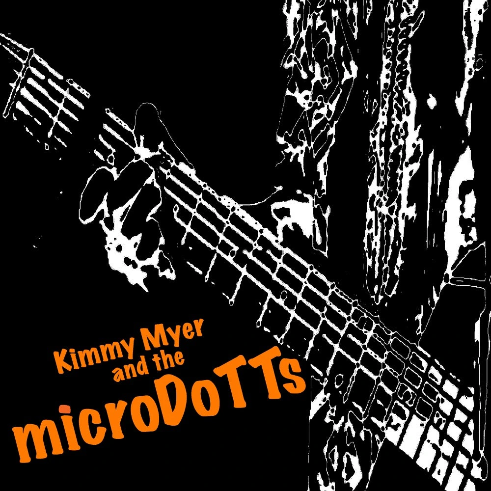 Kimmy Myer and The MicroDoTTS