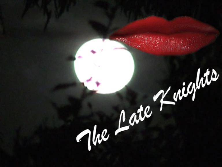 The Late Knights