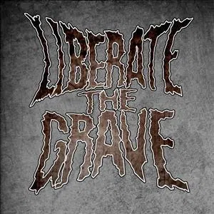 Liberate the Grave