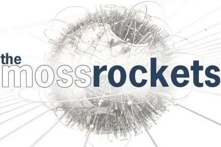 The Mossrockets