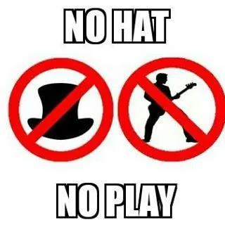 NO HAT NO PLAY