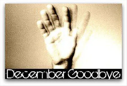 December Goodbye