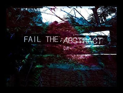 Fail The Abstract