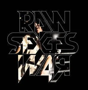 Raw Sexes War