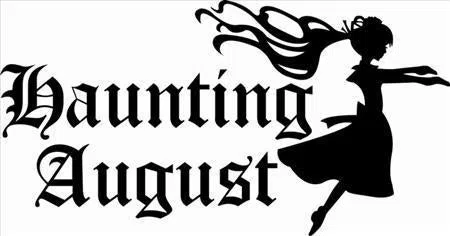 Haunting August