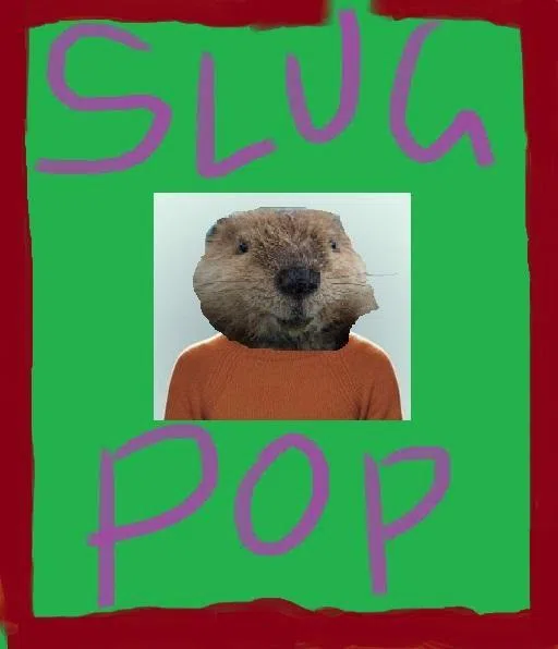 SLUG POP