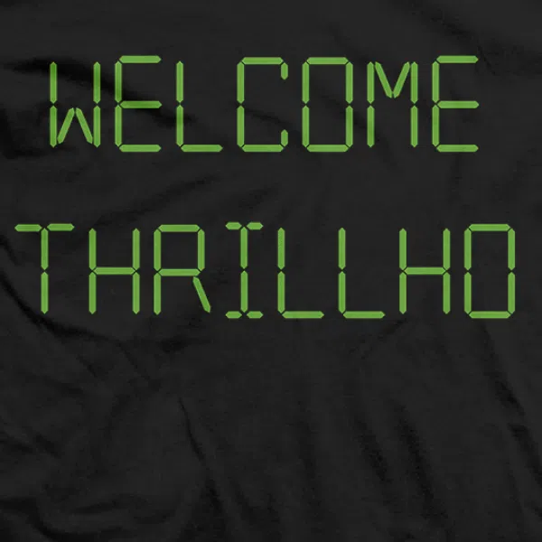 Welcome Thrillhouse