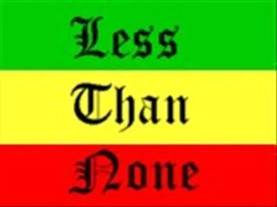 Less Than None