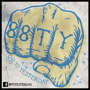 88 To Yesterday