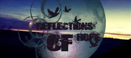 Reflections Of Hope