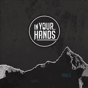 In Your Hands