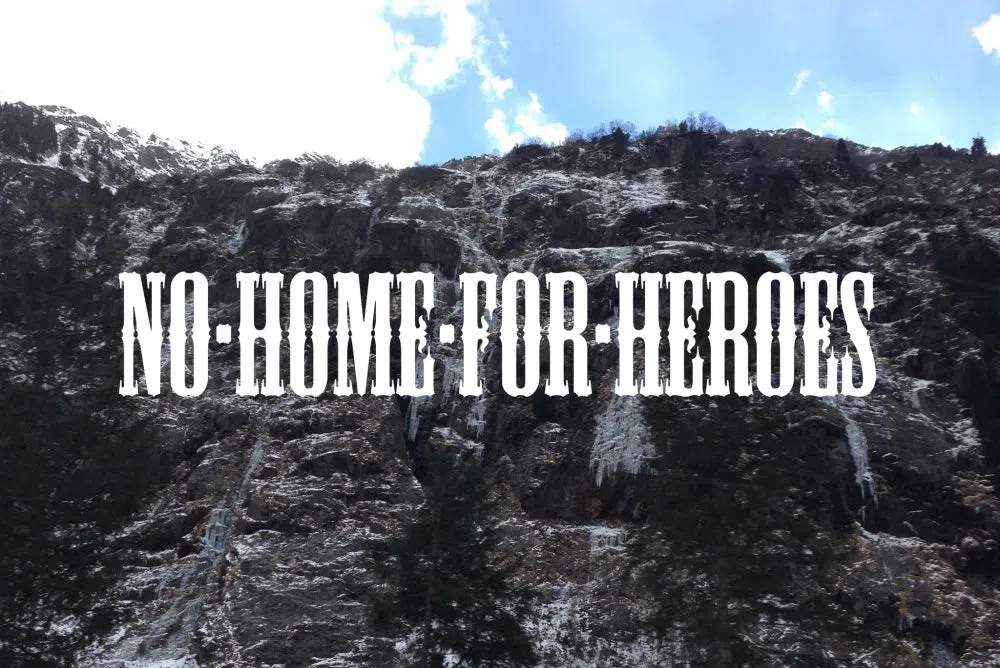 No Home for Heroes