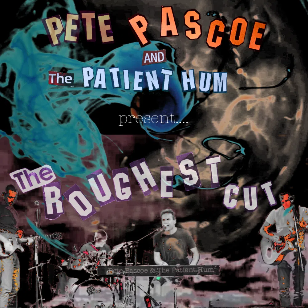 Pete Pascoe and The Patient Hum