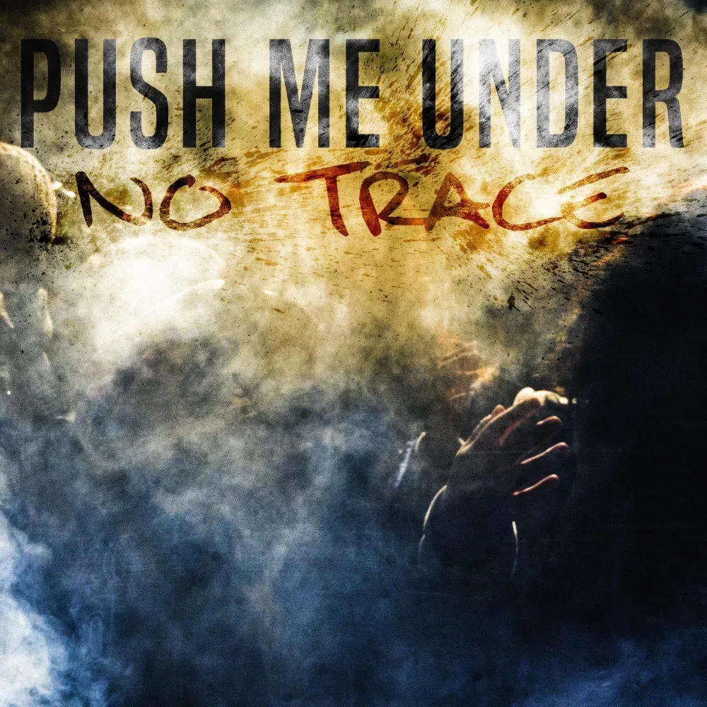 Push Me Under