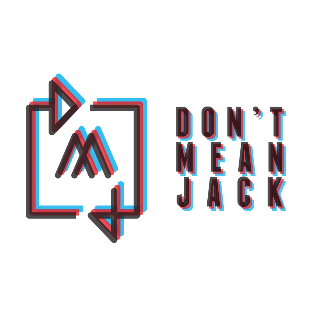 Don't Mean Jack