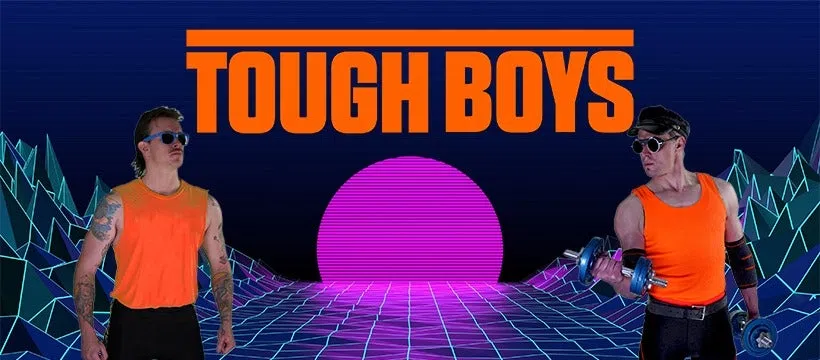 TOUGH BOYS