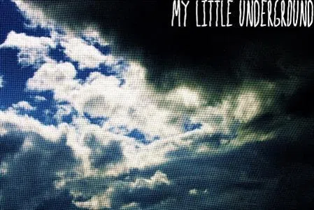 My Little Underground