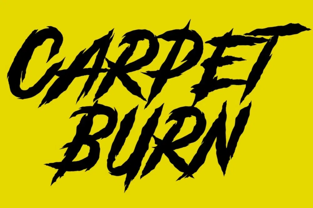 Carpet Burn