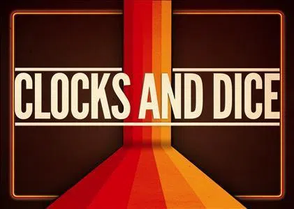 Clocks And Dice