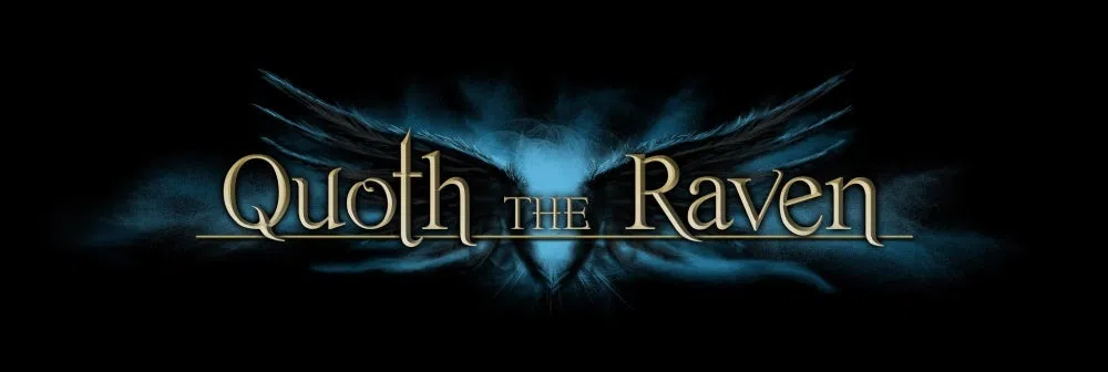 QUOTH THE RAVEN