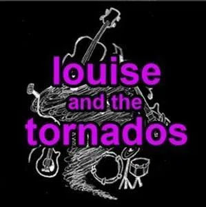 Louise and the Tornados