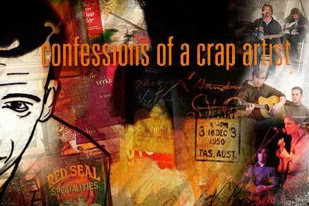 Confessions of a Crap Artist